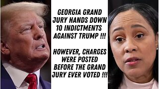 Georgia Grand Jury Hands Down Ten Indictments Against Trump! Charges Posted Before Grand Jury Vote!