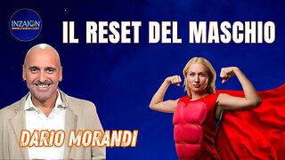 IL RESET DEL MASCHIO - Dario Morandi - Luca Nali