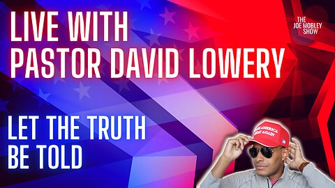 SPECIAL LIVE with Pastor David Lowery