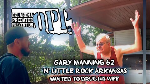 Wanted To Drug His Wife Gary Manning 62 North Little Rock, AR