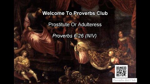 Prostitute Or Adulteress - Proverbs 6:26
