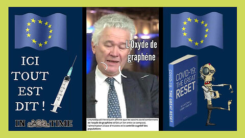 Oxyde de Graphène ? Partout et dans TOUT... Message d'alarme de l'eurodéputé Hervé JUVIN (Hd 720)