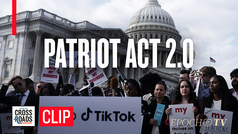 TikTok in the Crosshairs of Congress But Bill to Ban the App is a Ploy for More Government Control