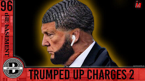 ePS – 096 – Trumped up charges 2