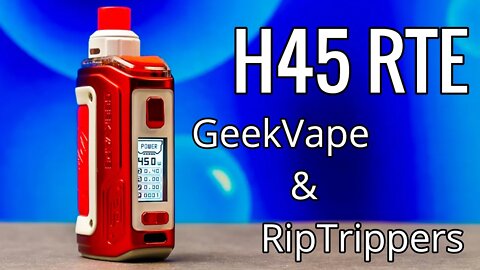 GeekVape H45 RTE - RipTrippers Edition