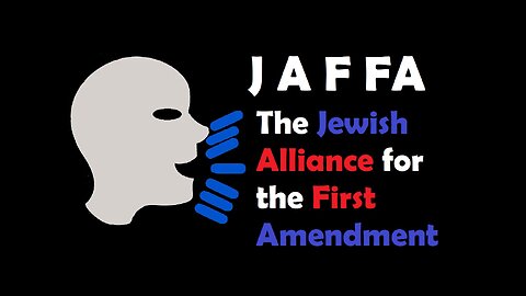 #JAFFA - Why I've proposed the Jewish Alliance for the First Amendment. #FirstAmendment