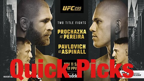 UFC 295 Full Card Early Quick Picks!