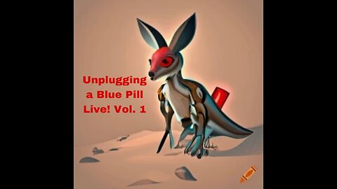 Red Pill Rants Podcast Ep 17: Unplugging Series Vol. 1, Unplugging a Blue Pill Live!