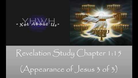 Revelation Study 14 (Appearance of Jesus Part 3 of 3)