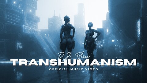 Transhumanism | Trance Set | DJ Blue