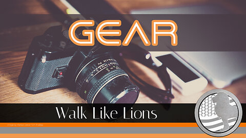 "Gear" Walk Like Lions Christian Daily Devotion with Chappy June 19, 2023