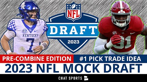 2023 NFL Mock Draft: Pre-Combine Edition