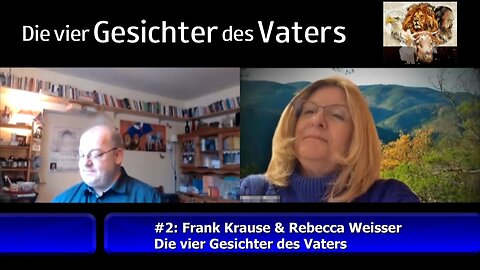 Interview #2: Die vier Gesichter des Vaters (Frank Krause & Rebecca Weisser / Feb. 2022)