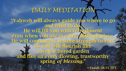 Guided Meditation -- Isaiah 58 verse 11