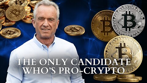 RFK Jr.: The Only Candidate Who’s Pro-Crypto