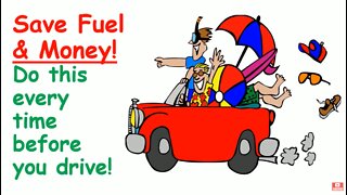 Save Fuel & Money! Do This Every Time Before You Drive - Be Fuel Savvy