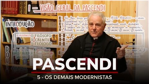 Pascendi - Parte V - Os demais modernistas, por D. Richard Williamson