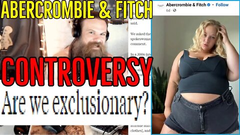 Abercrombie Controversy - From Hating Fat People To Pandering To Them