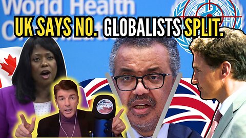 UK Splitsville With WHO: What Will Canada Do? | Stand on Guard Ep 128