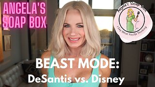 BEAST MODE: DeSantis Vs. Disney