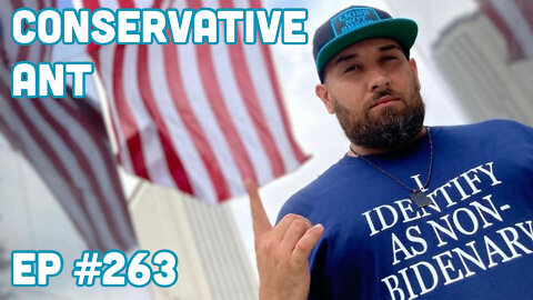 CONSERVATIVE ANT (Ep #263) 05/13/22
