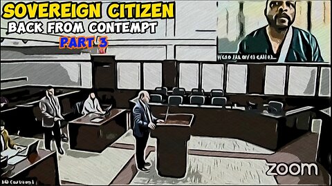 SOVEREIGN CITIZEN BACK FROM CONTEMPT COURT FAIL - PART 3