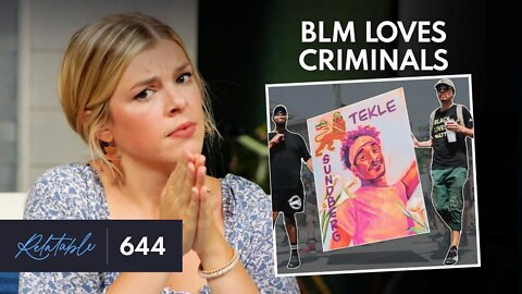 BLM Proves Social Justice Is Deadly | Ep 644