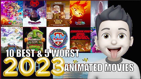 10 Best & 5 Worst Animated Movies 2023