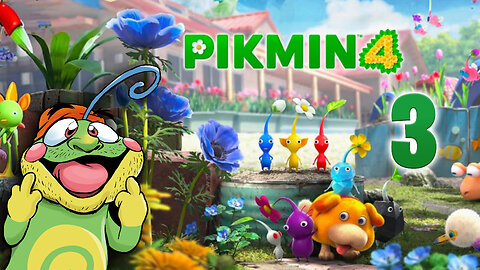 Pikmin 4 PART 3: Daddy's Home