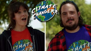 Climate Changers: Episode 1! TRUST THE SCIENCE!