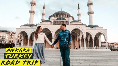Turkey Road Trip Part 12 | What to see in Ankara | Traveling in Turkey 2021