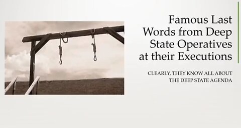 Last Words From Deep State Elites before Execution!