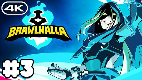 Brawlhalla - Gameplay Walkthrough Part 3 (4K HDR 60FPS)