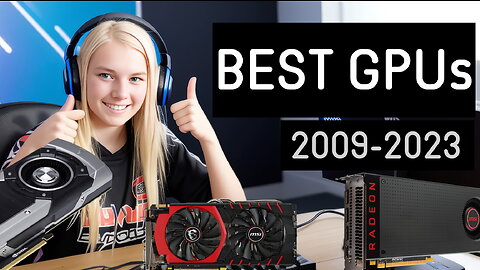 Best GPUs 2009-2023