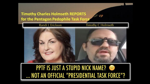 PPTF JUST A STUPID NICK NAME? ..."NOT AN OFFICIAL PRESIDENTIAL TASK FORCE?" 🤨