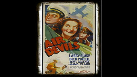 Air Devils 1938 | Classic Adventure Drama| Vintage Full Movies | Action Drama