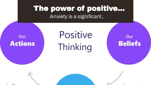 The power of positive thinking: How to shift your mindset for better mental health Things To Kn...
