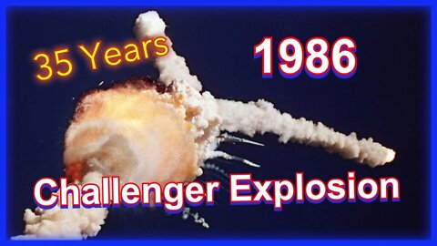 Remember The Challenger Explosion On this Day - Jan 28, 2021 Episode