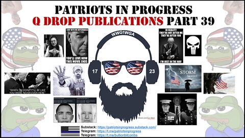 Patriots In Progress: Q Drop Publications Part 39