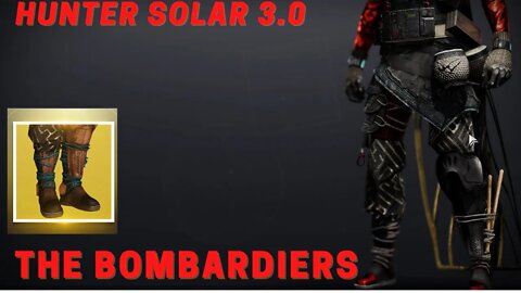 Destiny 2 Hunter Solar 3.0 Build - The Bombardiers exotic.