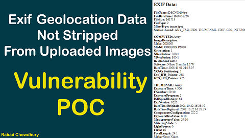 Exif Geolocation Data Not Stripped From Uploaded Images | Bug Bounty PoC