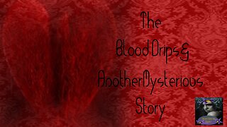 The Blood Drips and Another Mysterious Story | Nightshade Diary Podcast