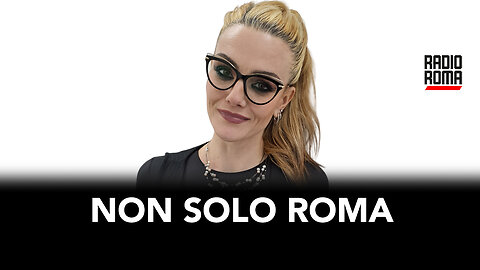 Non solo Roma – Puntata di Lunedì 19 Febbraio 2024