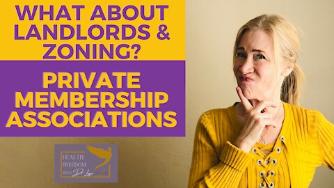 Private Membership Associations - What About Landlords and Zoning?