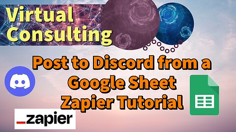 Post to Discord from a Google Sheet | Zapier Tutorial