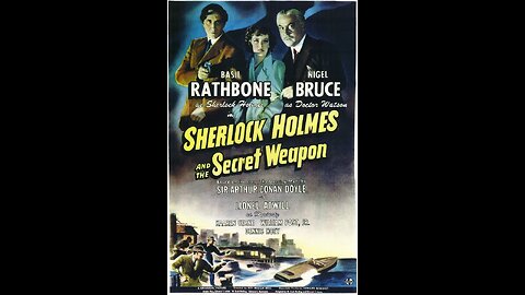 Sherlock Holmes and the Secret Weapon