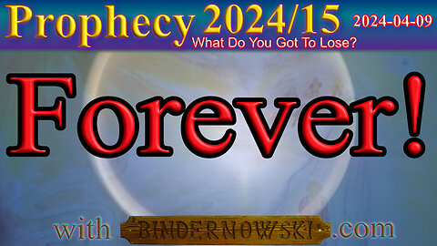 Forever! Prophecy