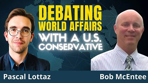 America Defends Liberty In Ukraine. Really? Discussing With A Conservative | Pascal and Bob McEntee
