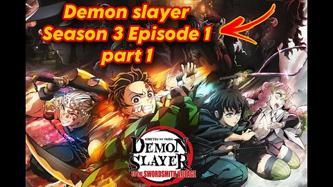 Episode 1 of the Demon Slayer Season 3