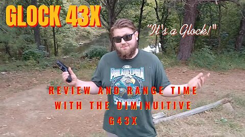 Glock 43X Review, and shooting test out to 100 yards